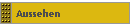Aussehen
