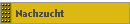 Nachzucht